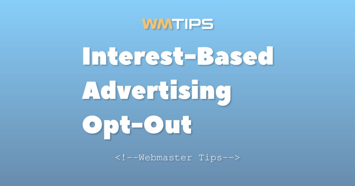 Interest-Based Advertising Opt-Out Market Share & Usage Statistics (2026)