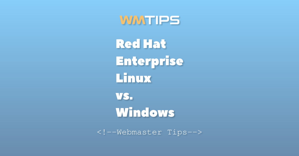 Red Hat Enterprise Linux vs. Windows: 2026 Market Share & Usage Comparison