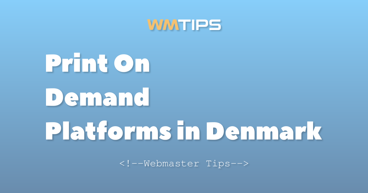 Top 6 Print On Demand (POD) Platforms in Denmark by Market Share (2026)