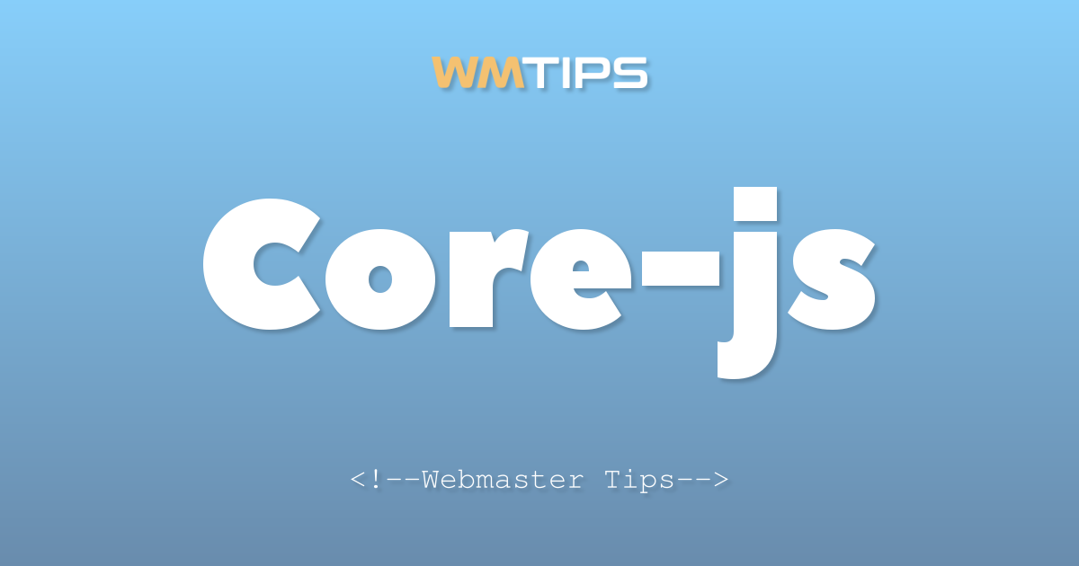Core-js Market Share, Usage Statistics & Top Sites (2026)