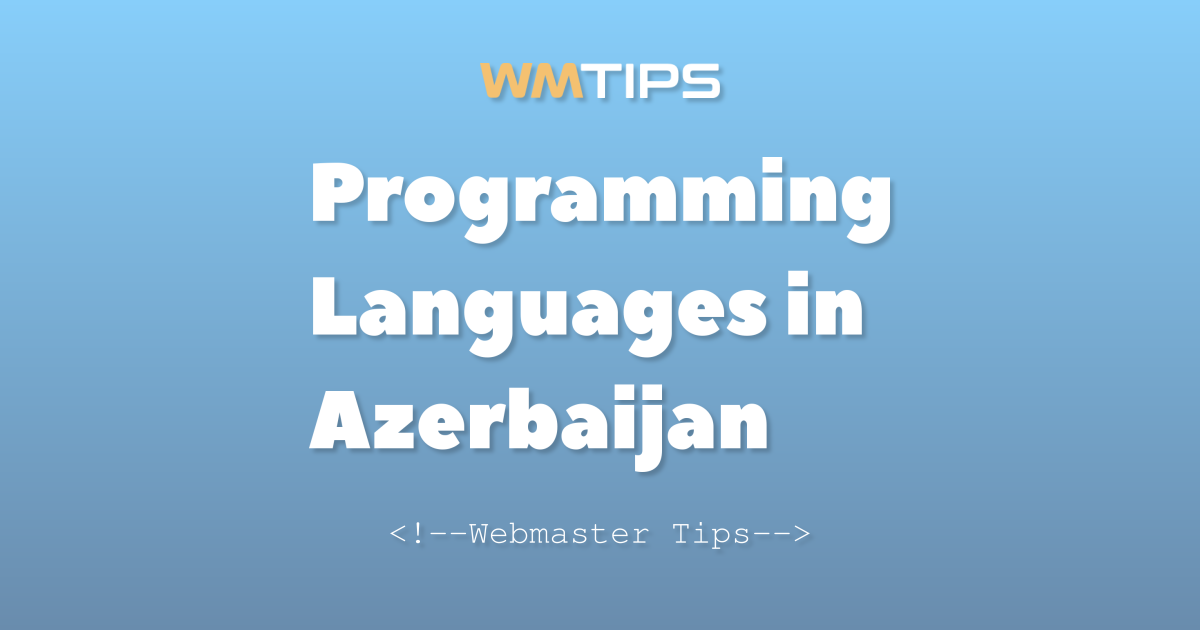 Top 11 Programming Languages on the Web in Azerbaijan by Market Share ...
