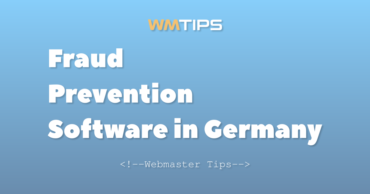 Top 25+ Fraud Prevention Software in Germany by Market Share (2026)