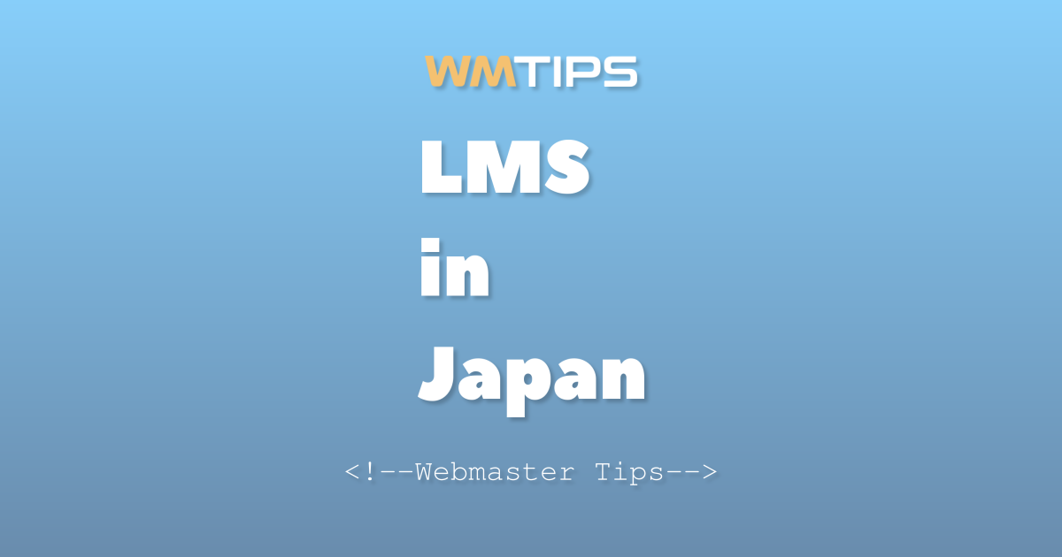 Top 14 Learning Management Systems (LMS) in Japan by Market Share (2026)