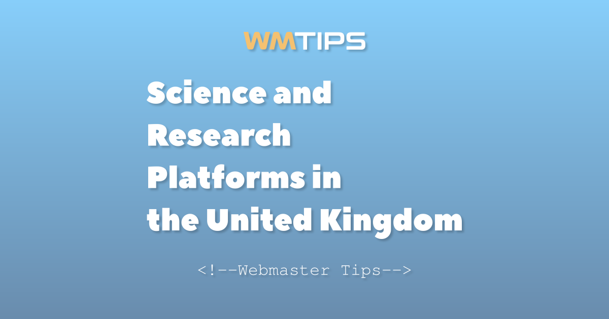 Top 9 Science and Research Platforms in the United Kingdom by Market ...