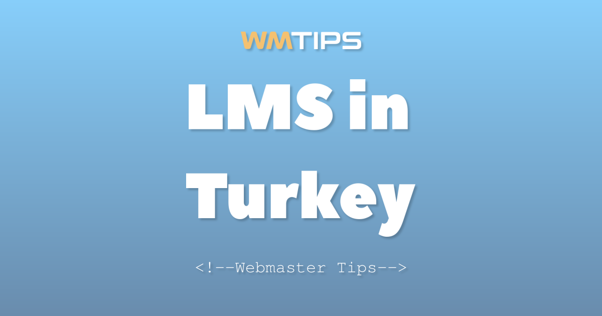 Top 12 Learning Management Systems (LMS) in Turkey by Market Share (2026)