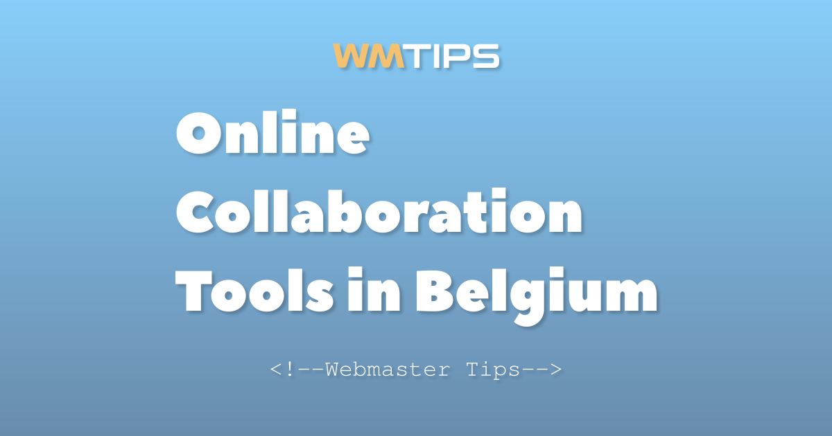 Top 25+ Online Collaboration Tools in Belgium by Market Share (2026)
