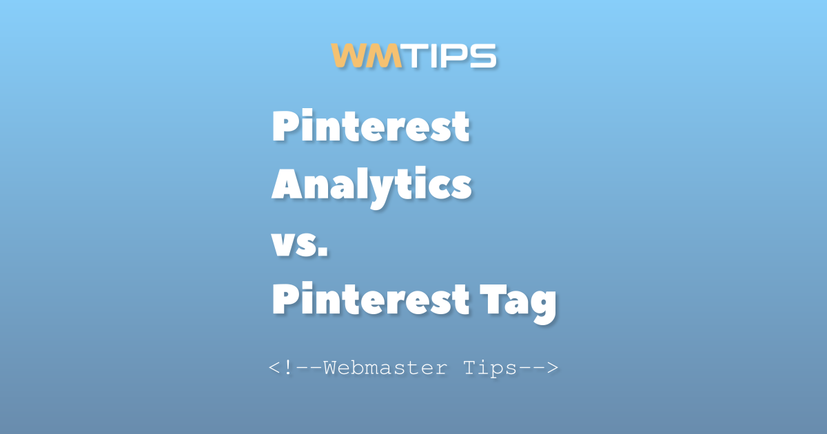 Pinterest Analytics vs. Pinterest Tag: 2026 Market Share & Usage Comparison
