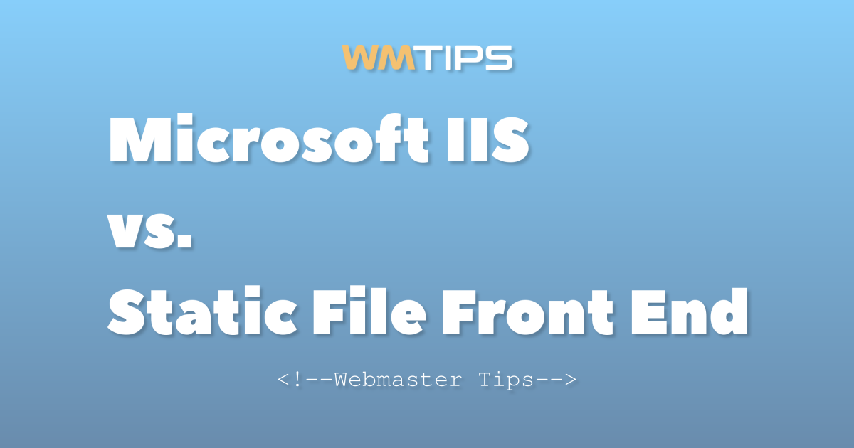 Microsoft IIS vs. Static File Front End: 2026 Market Share & Usage ...