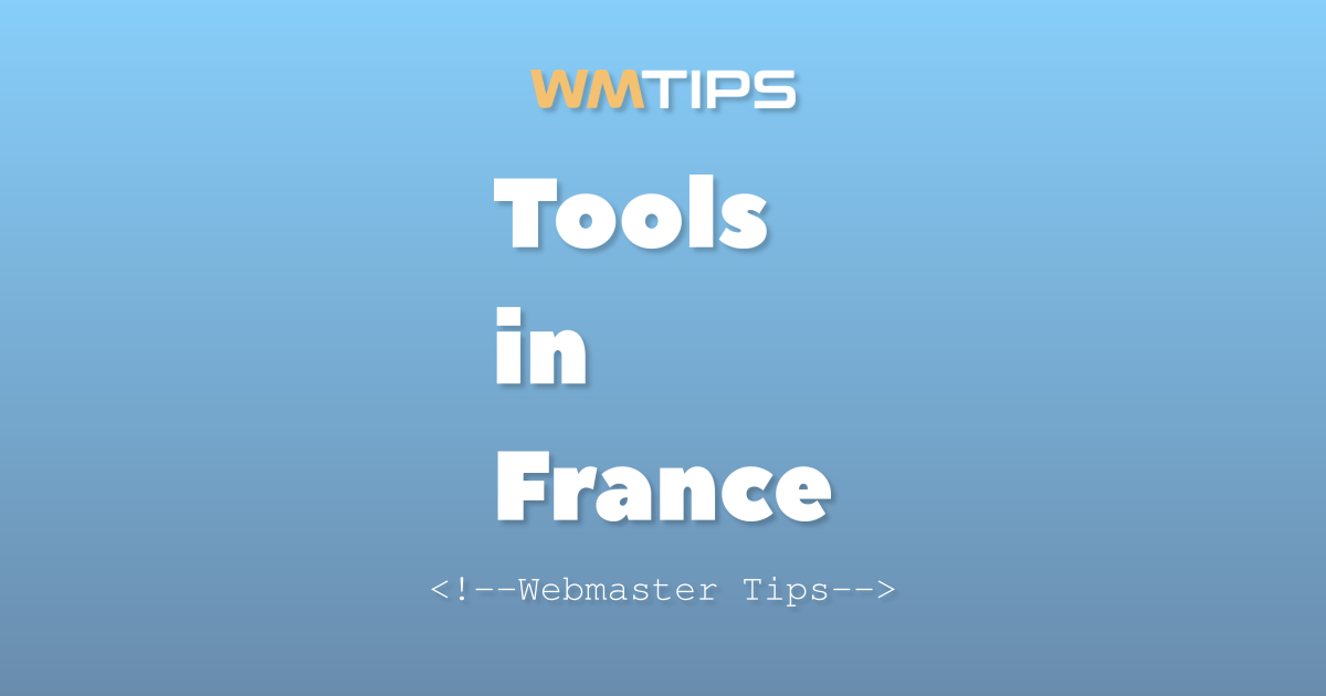 Top 17 Tools on the Web in France by Market Share (2026)