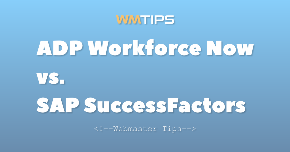 ADP Workforce Now vs. SAP SuccessFactors: 2026 Market Share & Usage ...