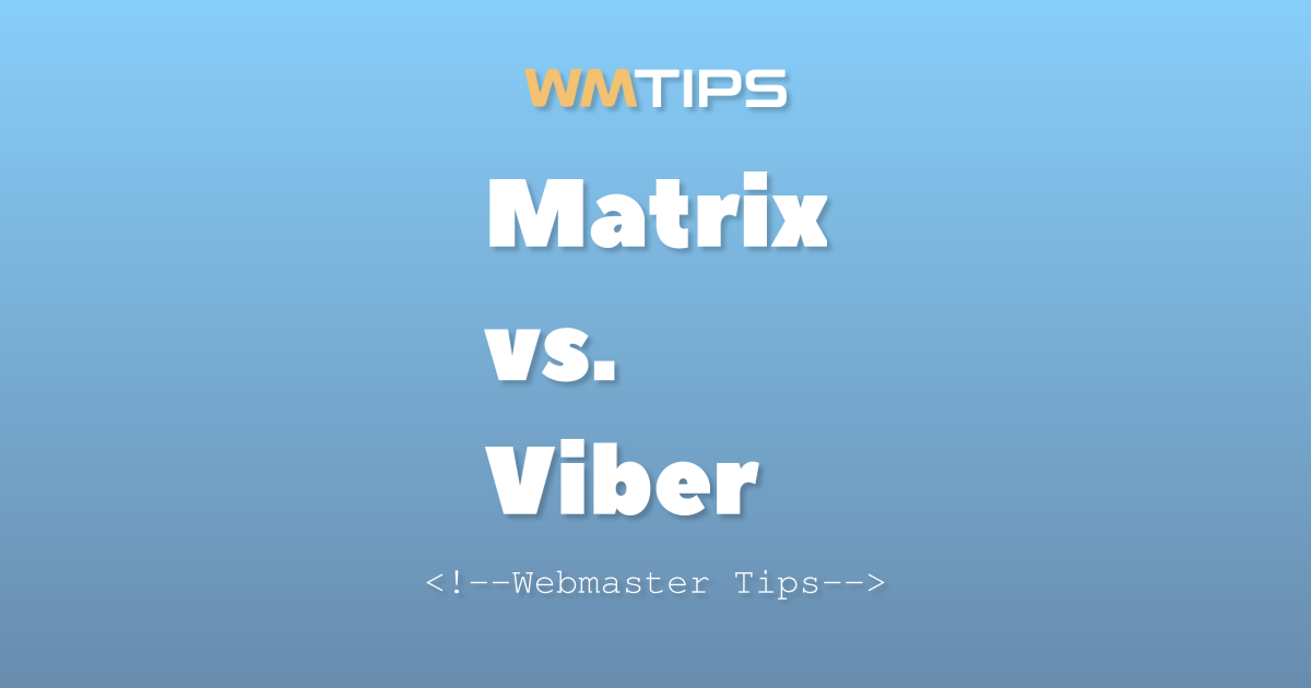 Matrix vs. Viber: 2026 Market Share & Usage Comparison