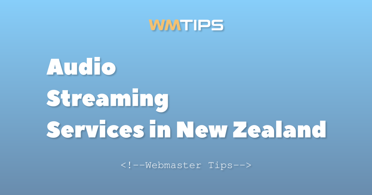 Top 15 Audio Streaming Services in New Zealand by Market Share (2026)