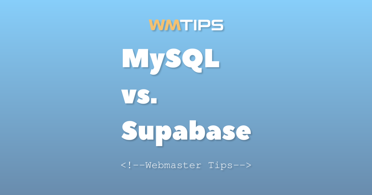 MySQL vs. Supabase: 2026 Market Share & Usage Comparison