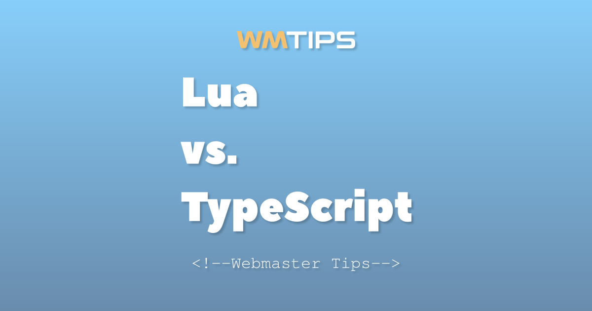 Lua vs. TypeScript: 2026 Market Share & Usage Comparison