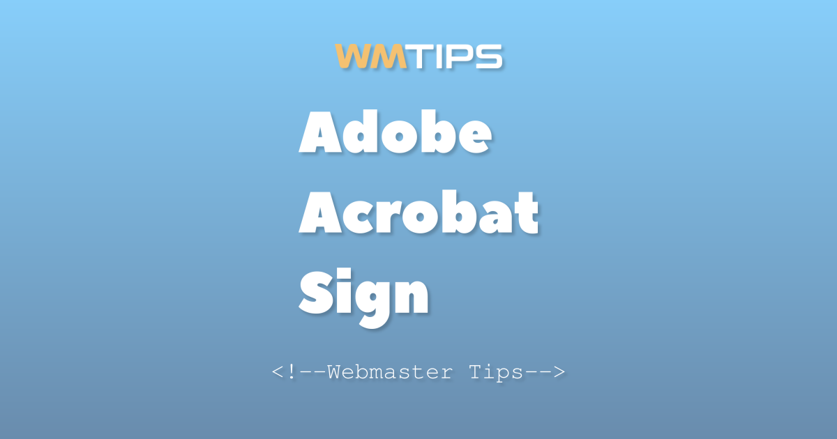 Adobe Acrobat Sign Market Share, Usage Statistics & Top Sites (2026)