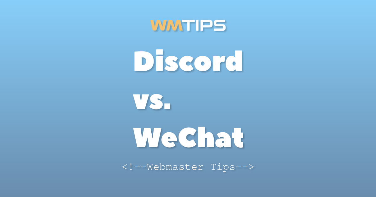Discord vs. WeChat: 2026 Market Share & Usage Comparison