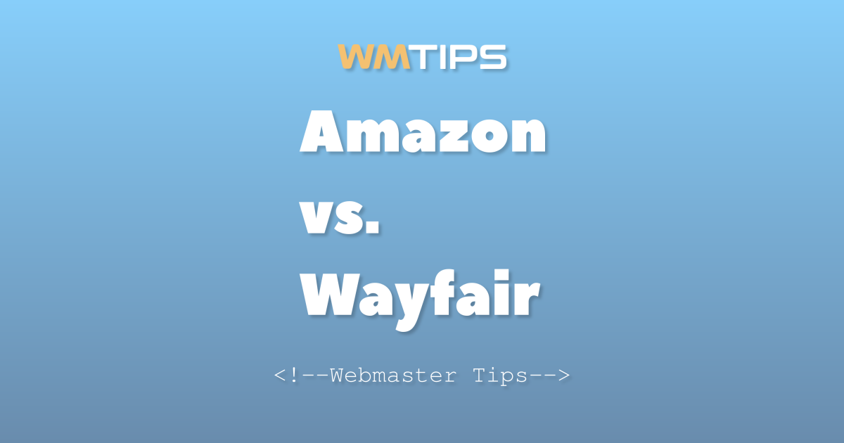 Amazon vs. Wayfair: 2026 Market Share & Usage Comparison