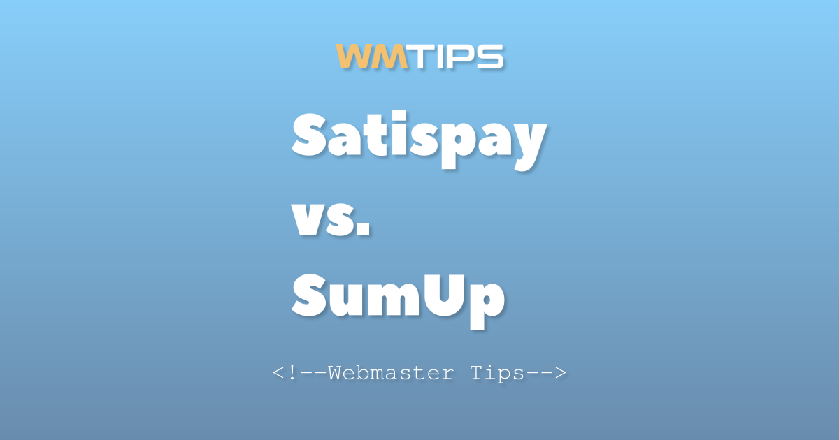 Satispay vs. SumUp: 2026 Market Share & Usage Comparison