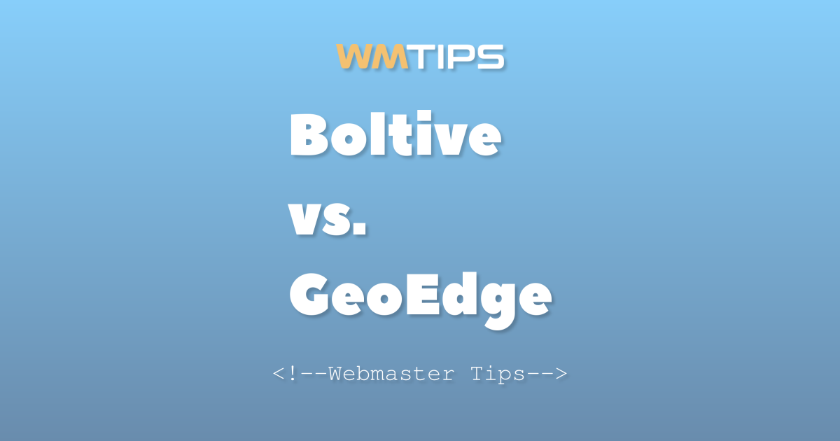 Boltive vs. GeoEdge: 2026 Market Share & Usage Comparison
