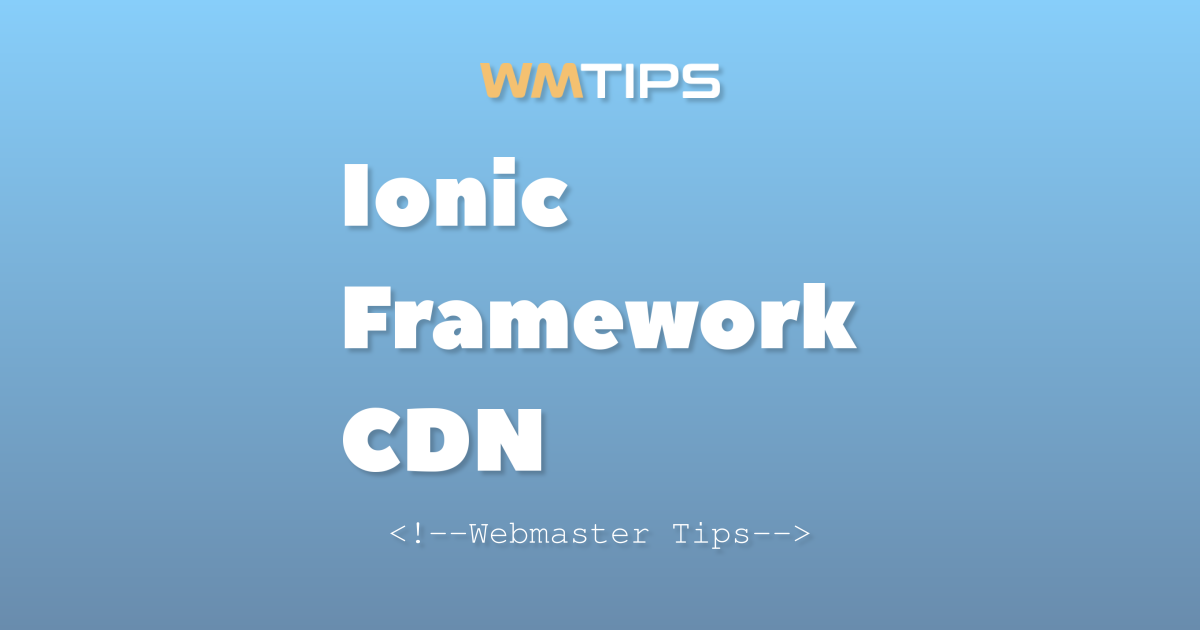 Ionic Framework CDN Market Share, Usage Statistics & Top Sites (2026)