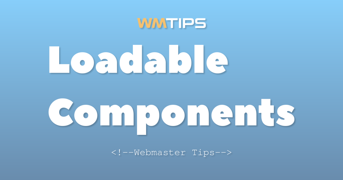 Loadable Components Market Share, Usage Statistics & Top Sites (2026)