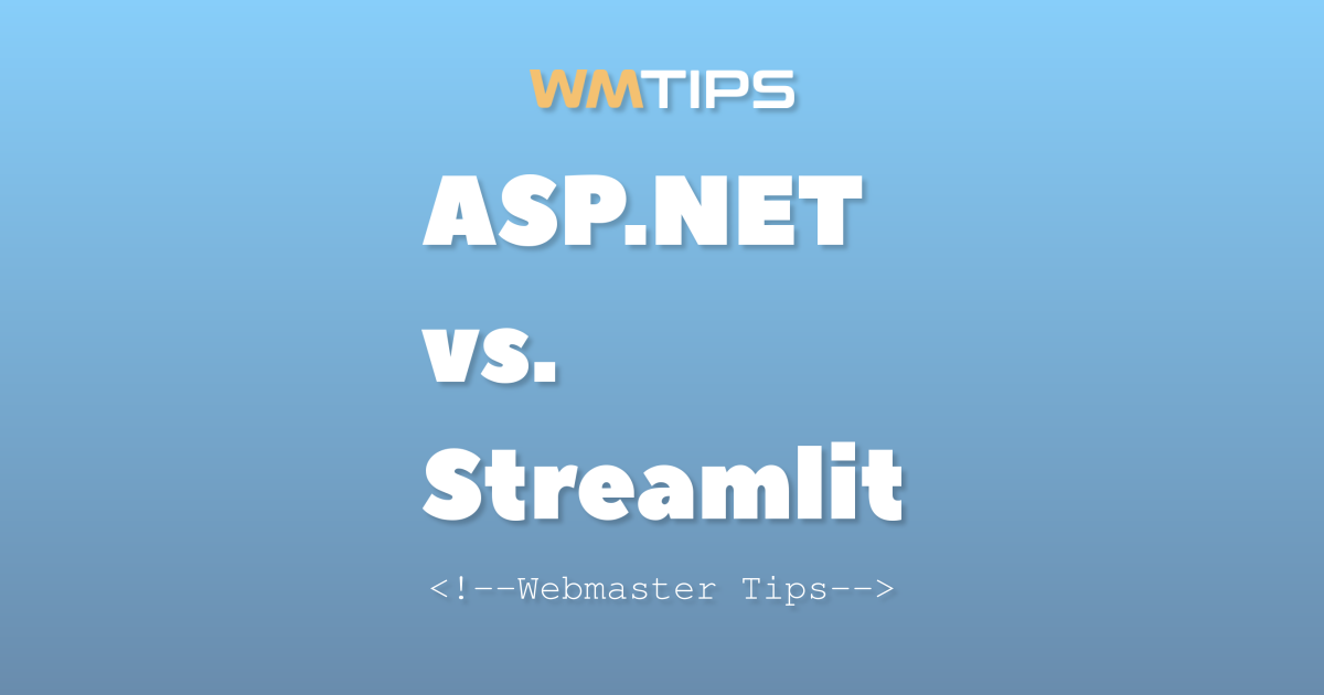 ASP.NET vs. Streamlit Usage Comparison