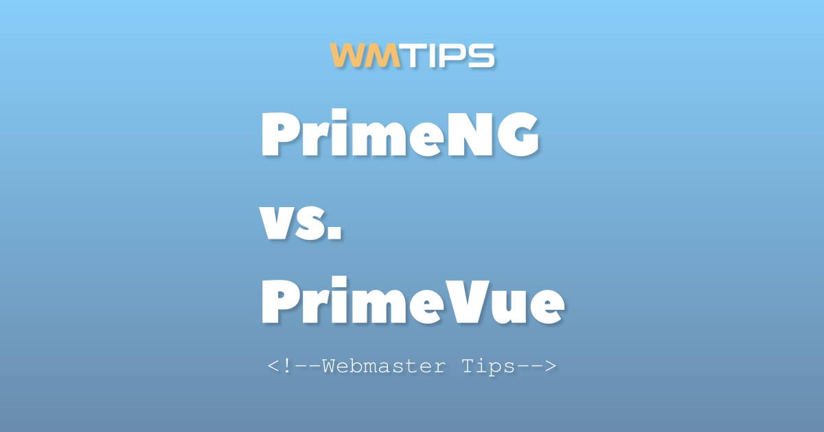 PrimeNG vs. PrimeVue: 2026 Market Share & Usage Comparison