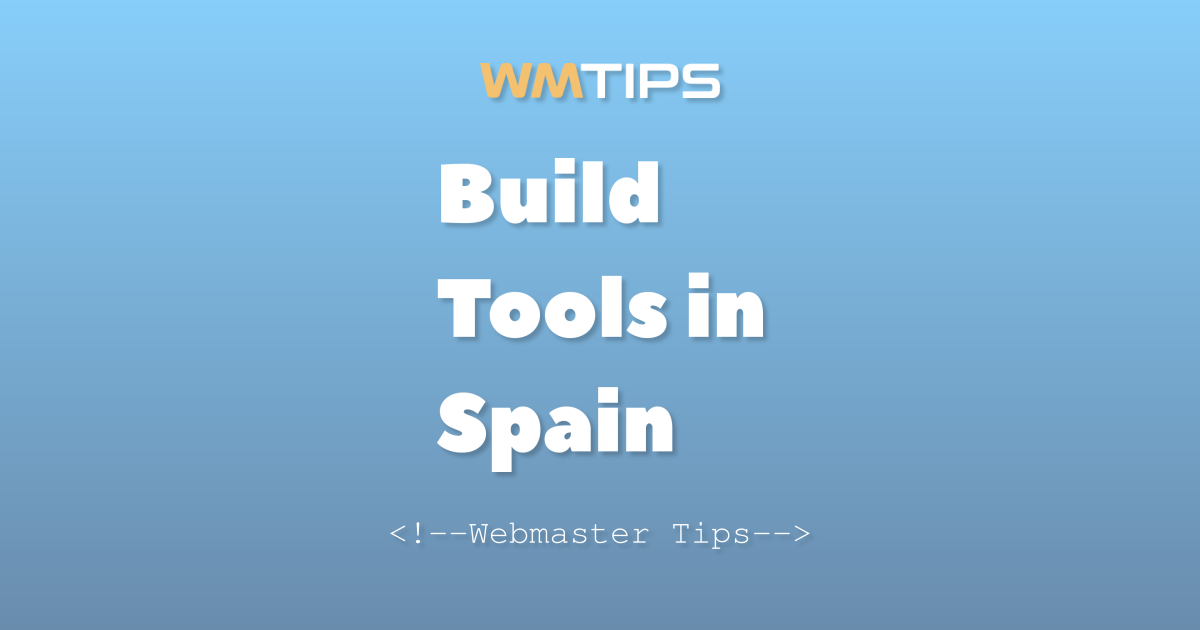 Top 17 Build Tools on the Web in Spain by Market Share (2026)
