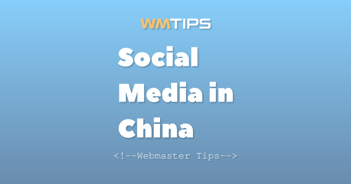 Top 25+ Social Media Platforms in China in 2026
