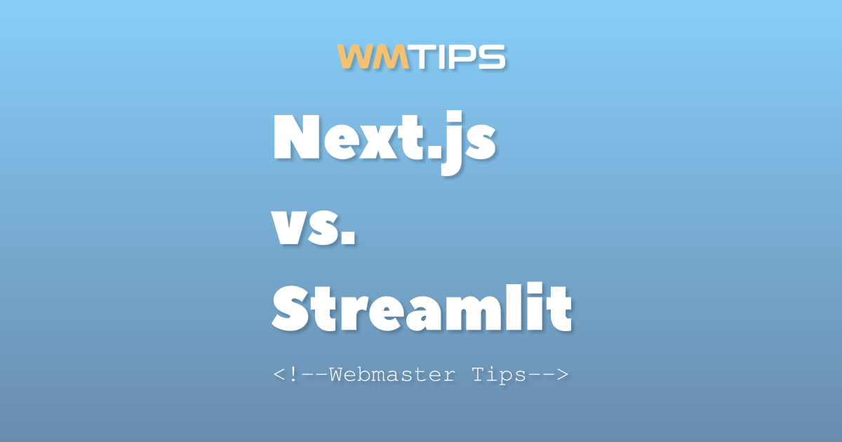 Next.js vs. Streamlit: 2026 Market Share & Usage Comparison