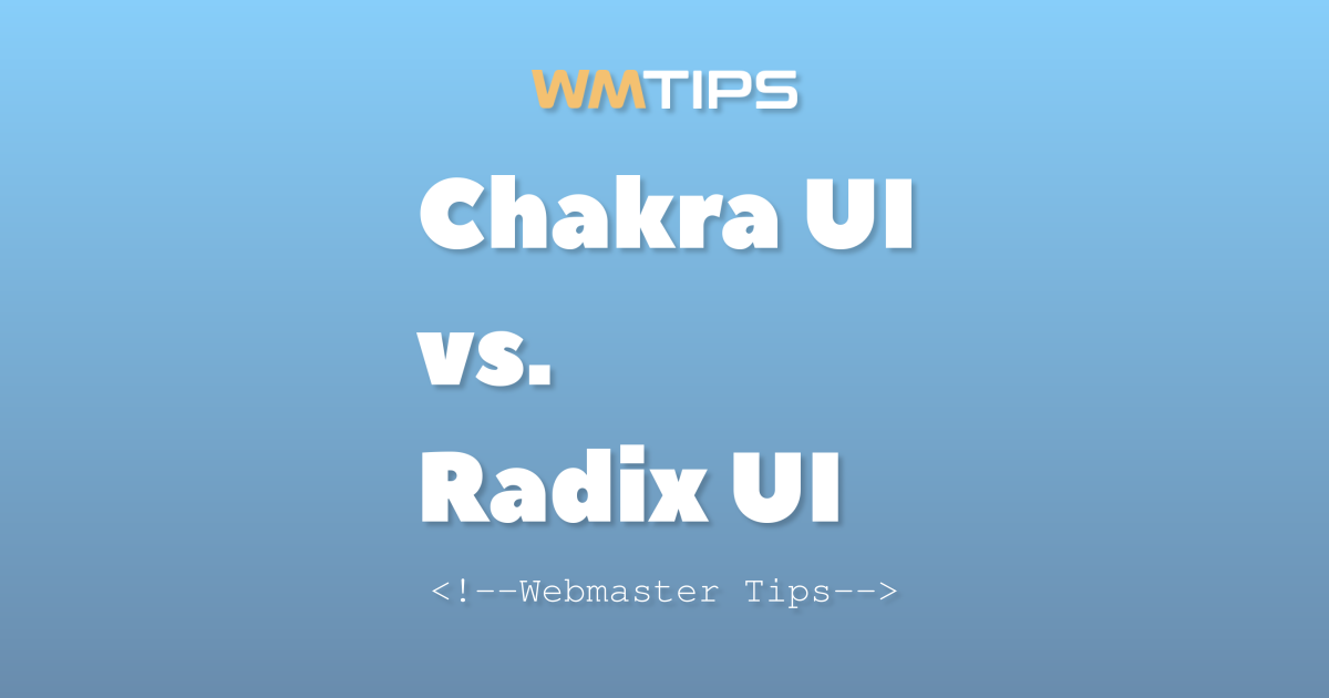 Chakra UI vs. Radix UI: 2026 Market Share & Usage Comparison