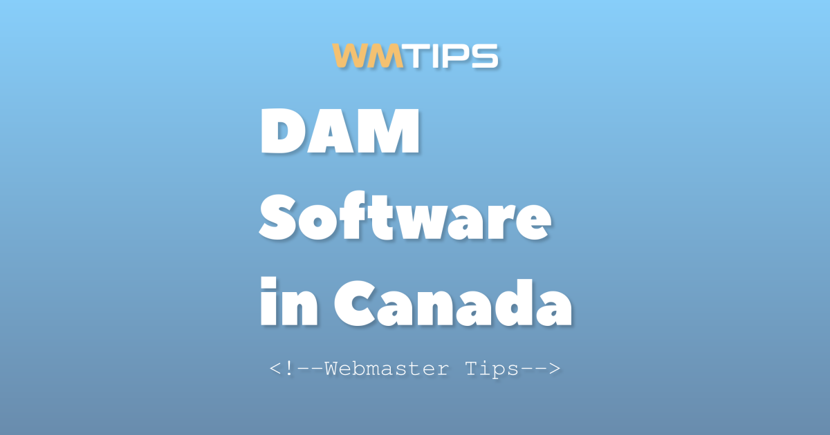 Top 14 Digital Asset Management (DAM) Software in Canada by Market ...