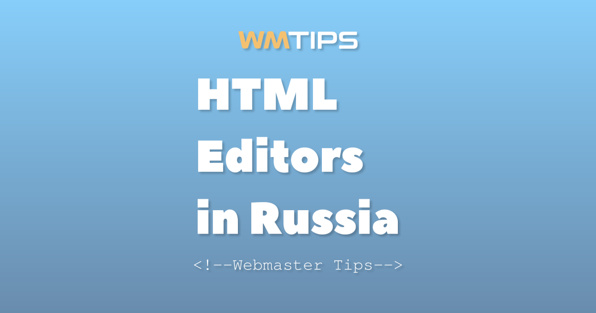 Top 23 HTML Editors in Russia by Market Share (2026)