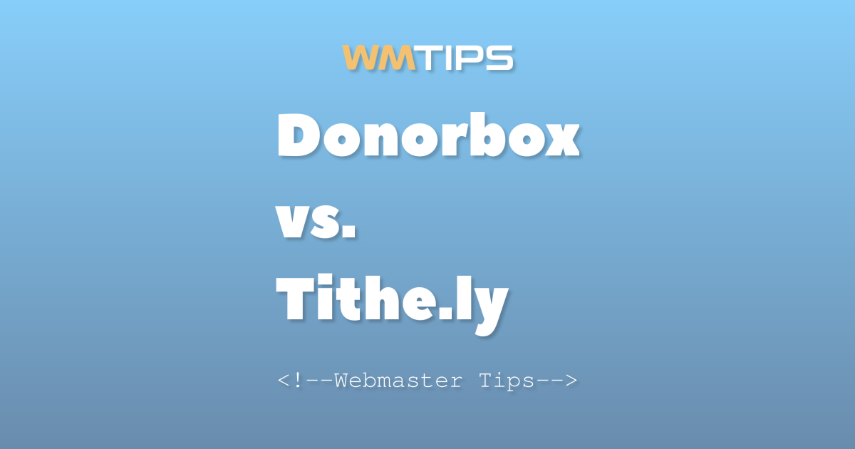 Donorbox vs. Tithe.ly: 2026 Market Share & Usage Comparison