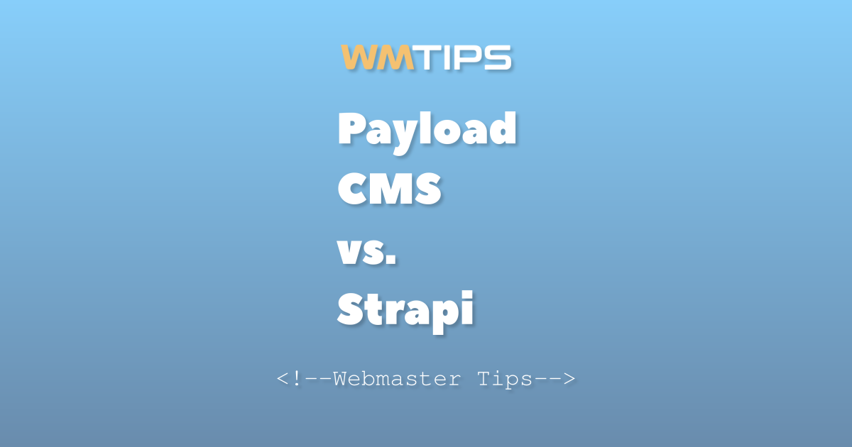 Payload CMS vs. Strapi: 2026 Market Share & Usage Comparison