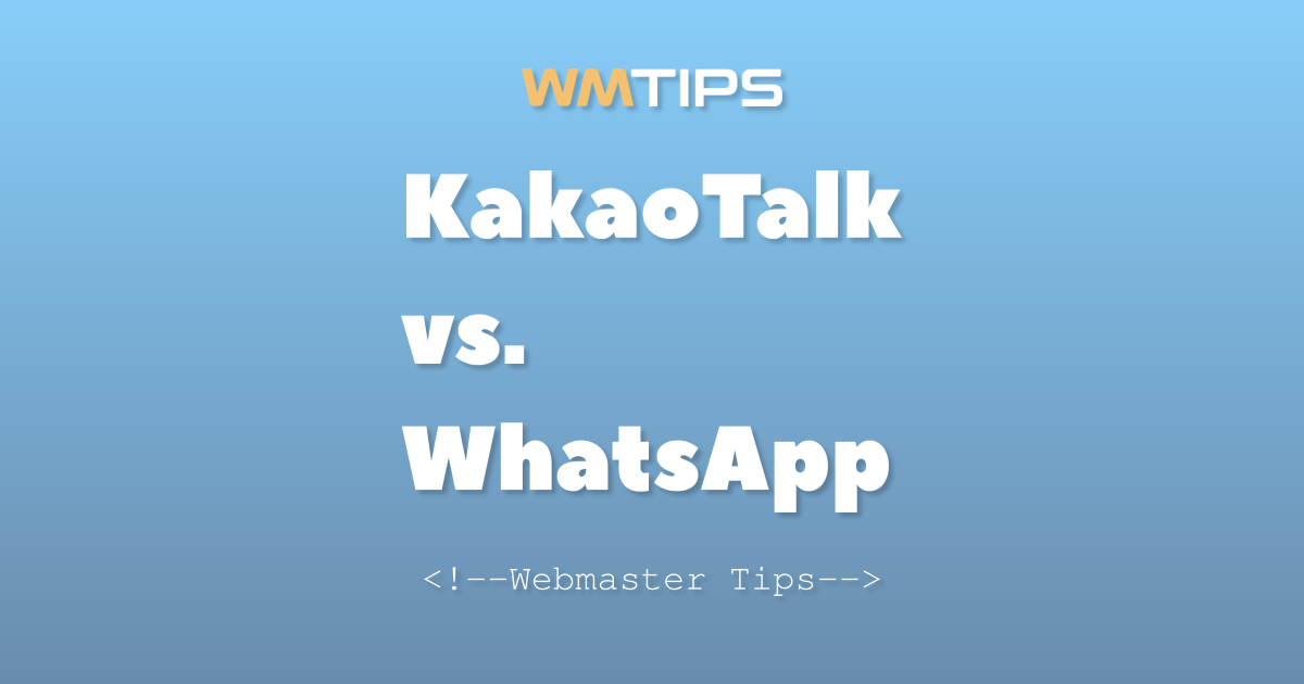 KakaoTalk vs. WhatsApp: 2026 Market Share & Usage Comparison