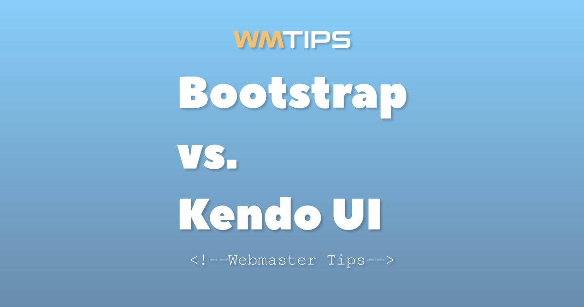 Bootstrap vs. Kendo UI: 2026 Market Share & Usage Comparison