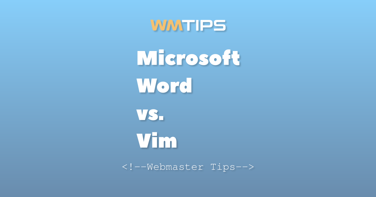 Microsoft Word vs. Vim: 2026 Market Share & Usage Comparison