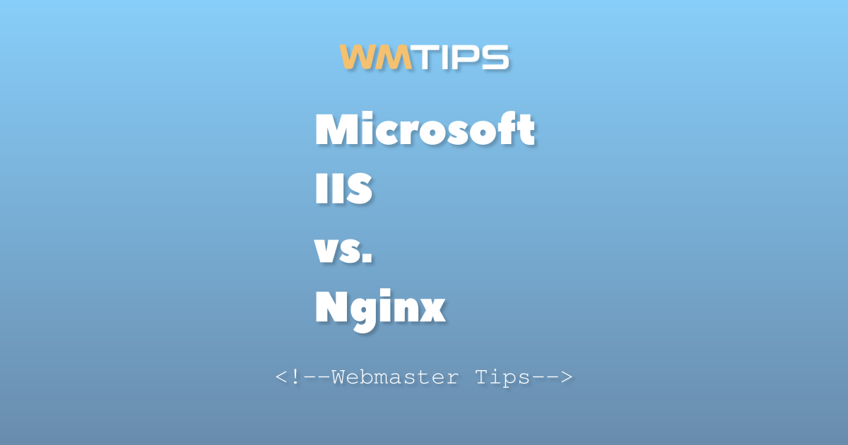 Microsoft IIS vs. Nginx: 2026 Market Share & Usage Comparison