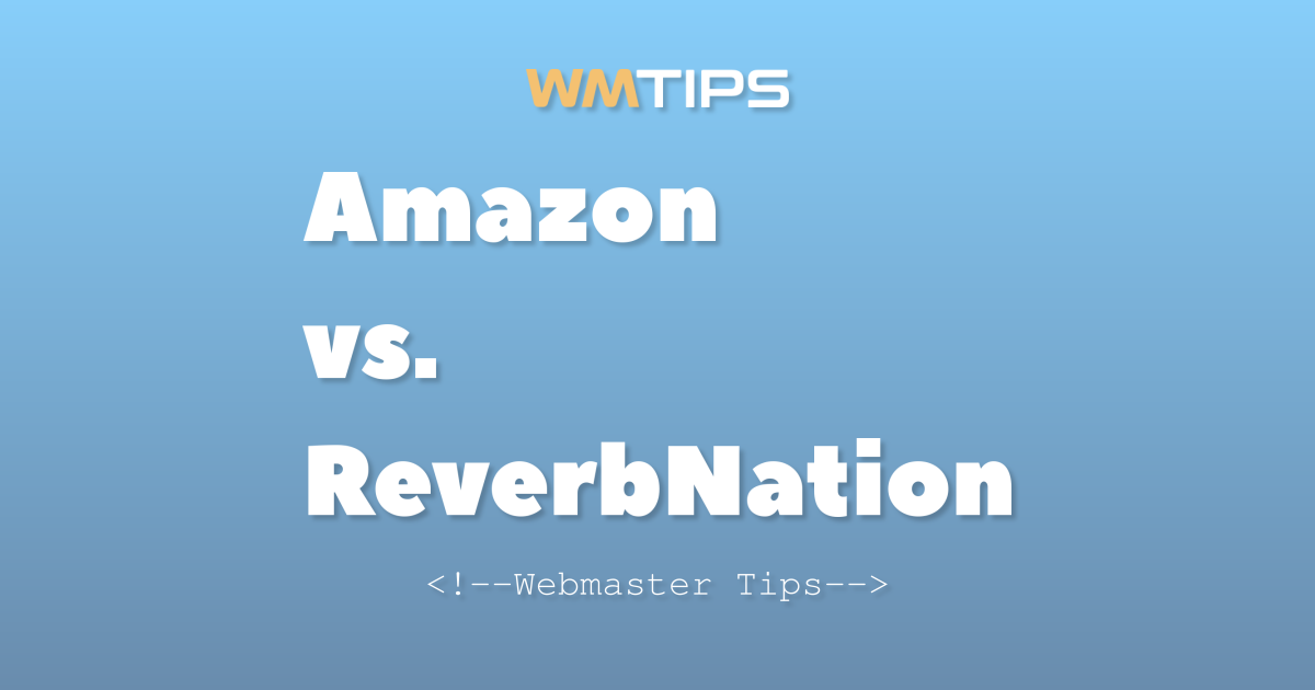 Amazon vs. ReverbNation: 2026 Market Share & Usage Comparison