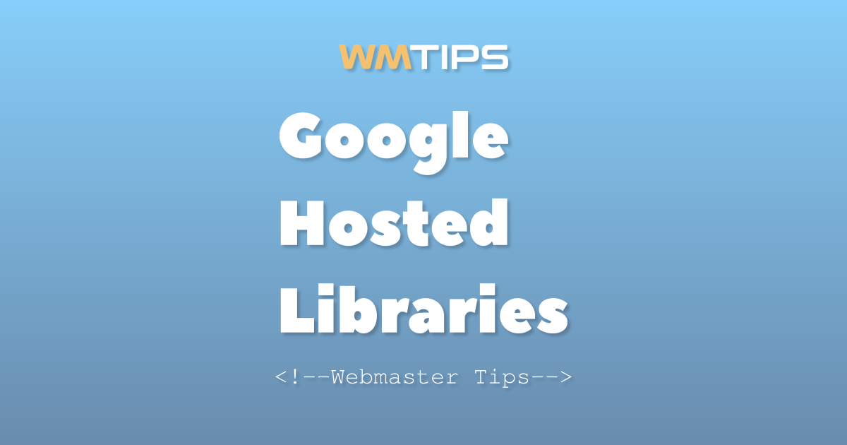 Google Hosted Libraries - Overview, Market Share, Users & Alternatives