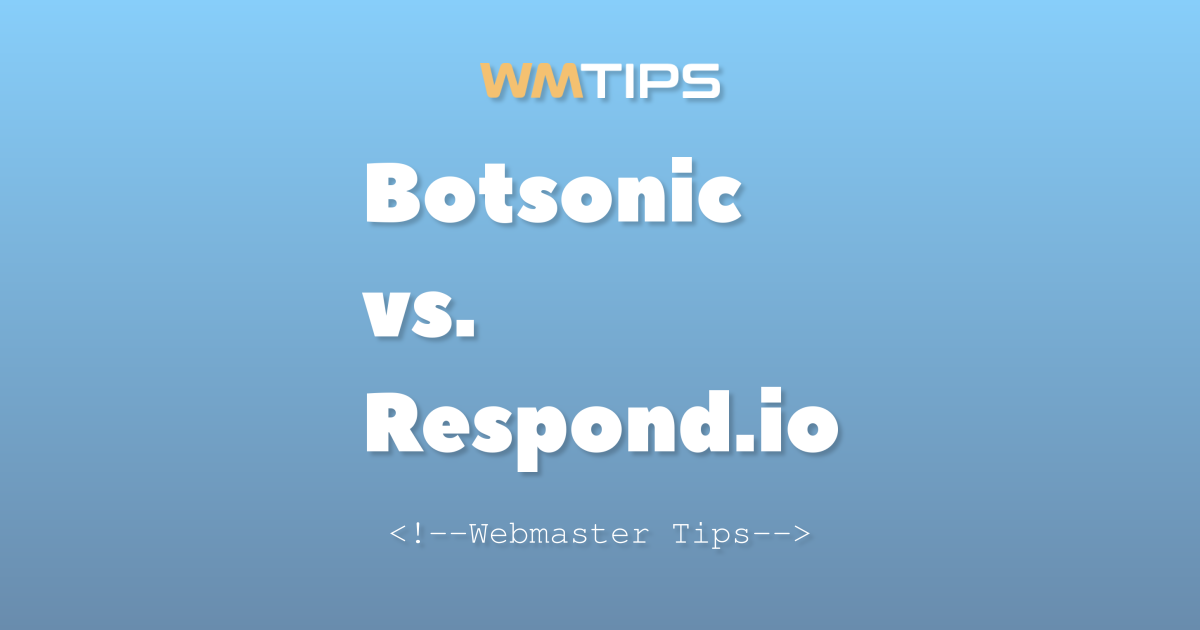 Botsonic vs. Respond.io: 2026 Market Share & Usage Comparison