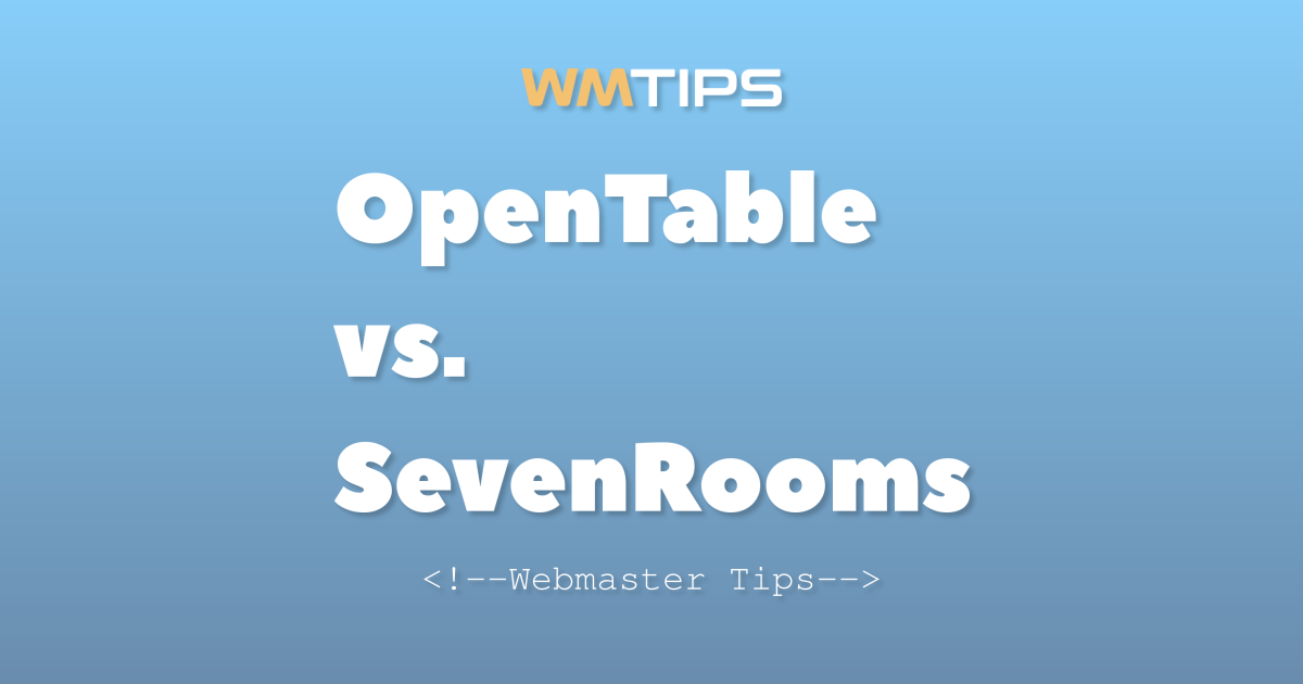 OpenTable vs. SevenRooms: 2026 Market Share & Usage Comparison