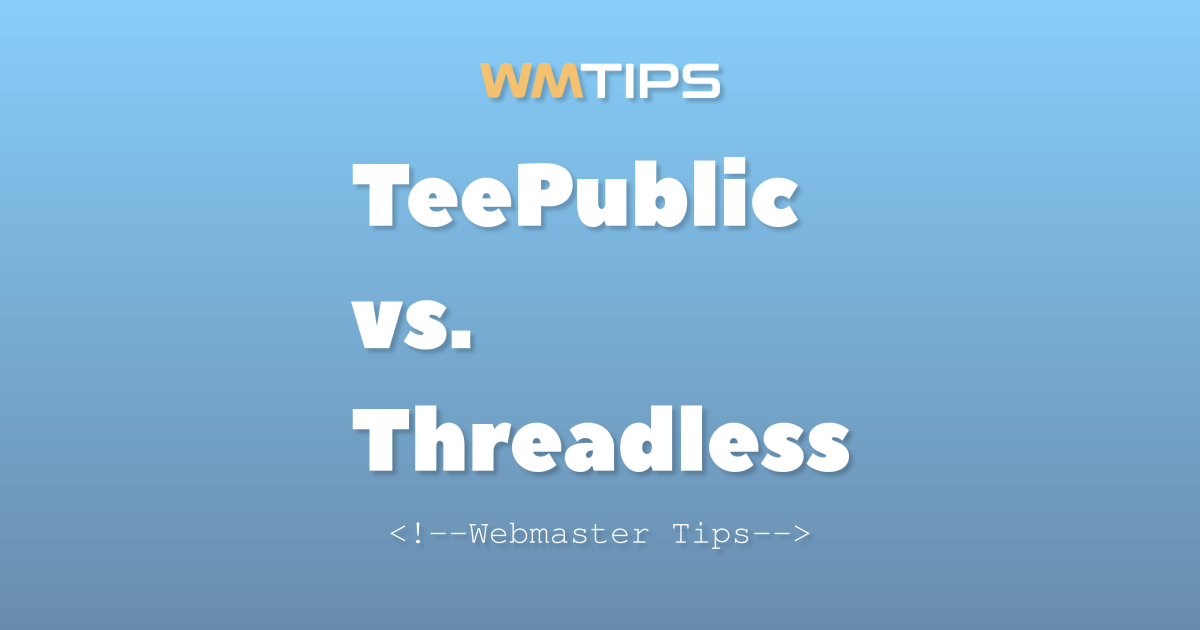 TeePublic vs. Threadless: 2026 Market Share & Usage Comparison