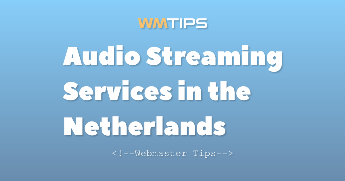 Top 25 Audio Streaming Services in the Netherlands by Market Share (2026)
