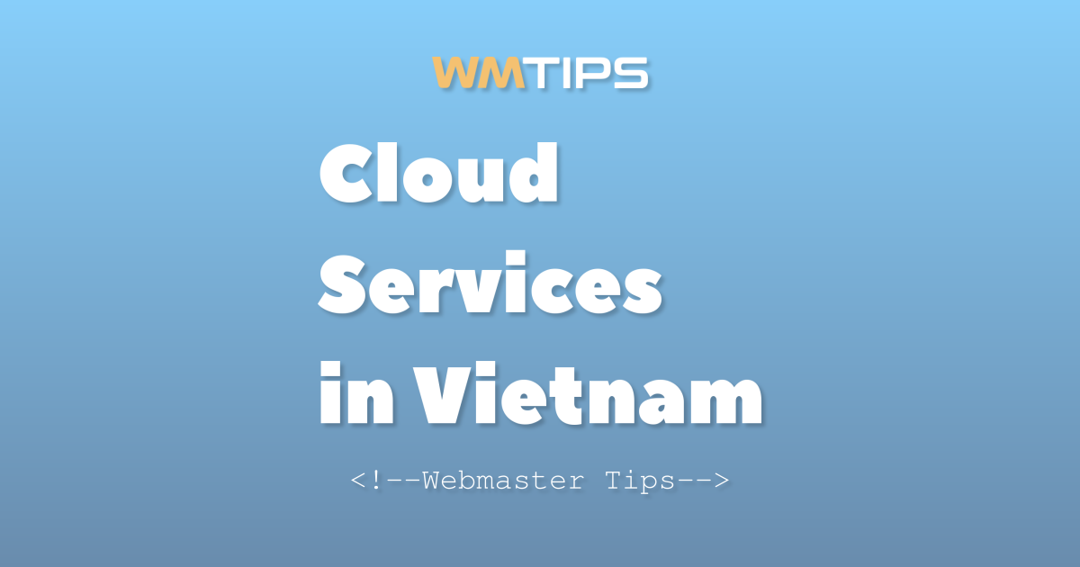 Top 17 Cloud Services in Vietnam by Market Share (2026)