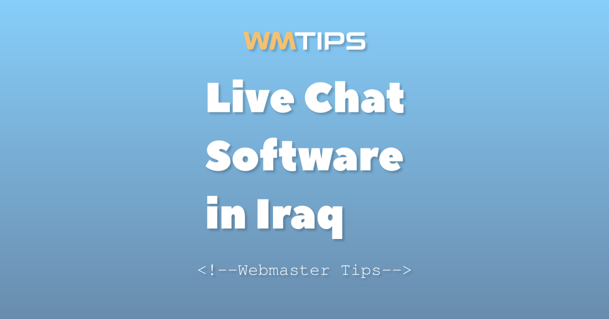 Top 15 Live Chat Software in Iraq by Market Share (2026)