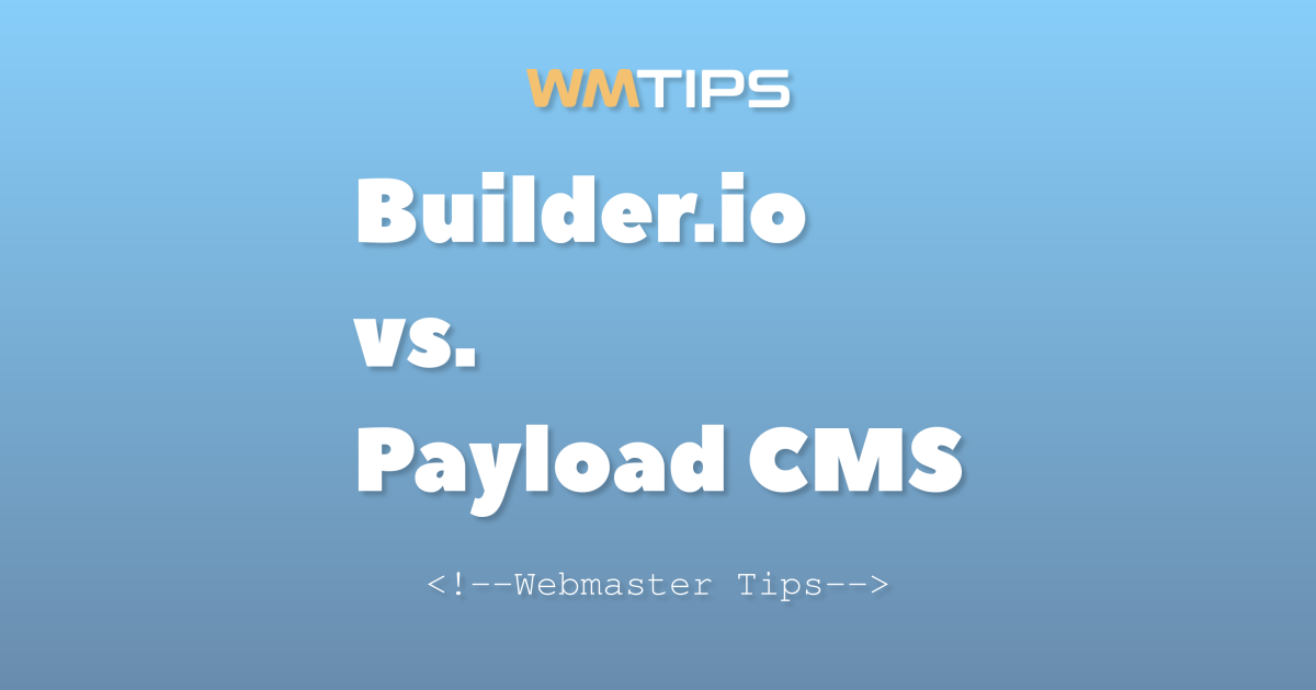 Builder.io vs. Payload CMS: 2026 Market Share & Usage Comparison