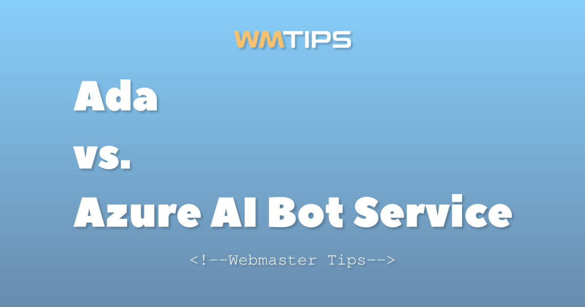 Ada vs. Azure AI Bot Service: 2026 Market Share & Usage Comparison