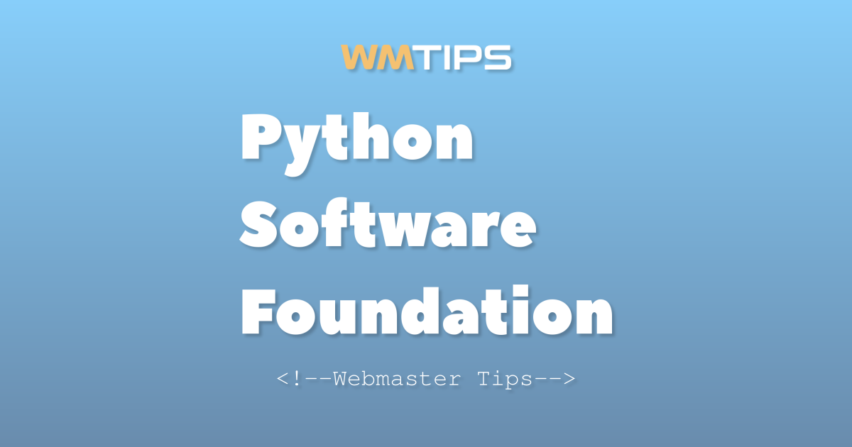 Python Software Foundation - Company Overview and Technologies Owned